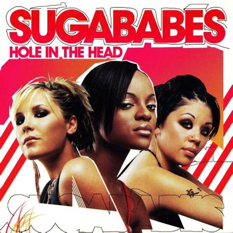 sugababes hole in the head